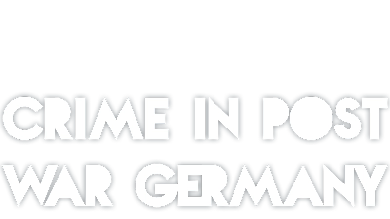 Crime In Post-War Germany Sezon 1