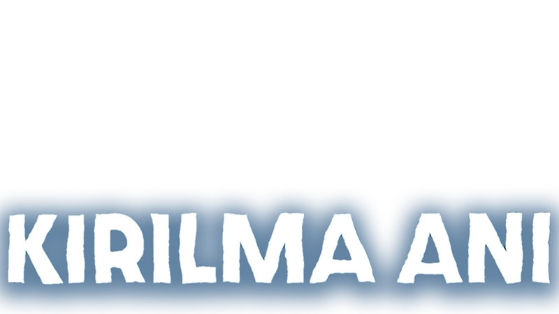 Kırılma Anı S01 B09